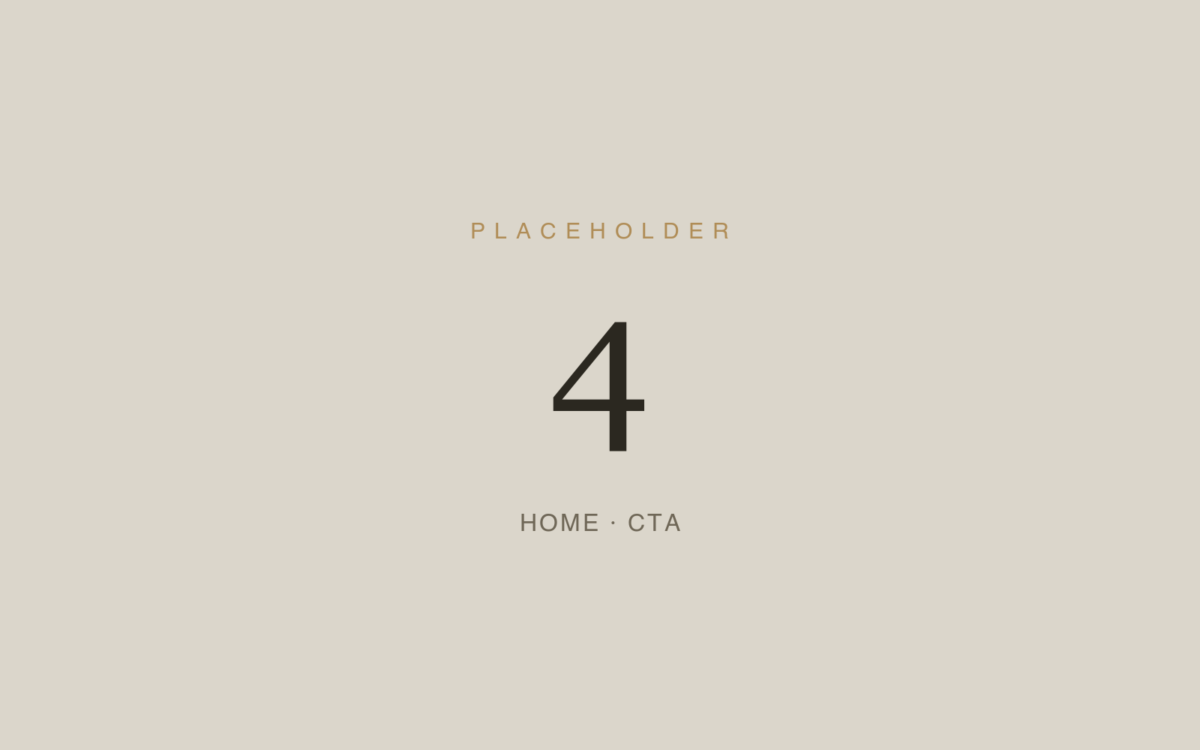 Placeholder 4 — Home · Cta