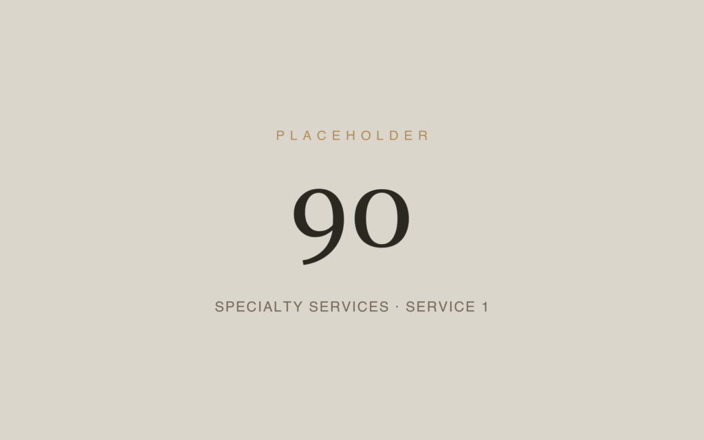 Placeholder 90 — Specialty Services · Service 1