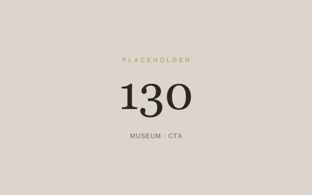 Placeholder 130 — Museum · Cta
