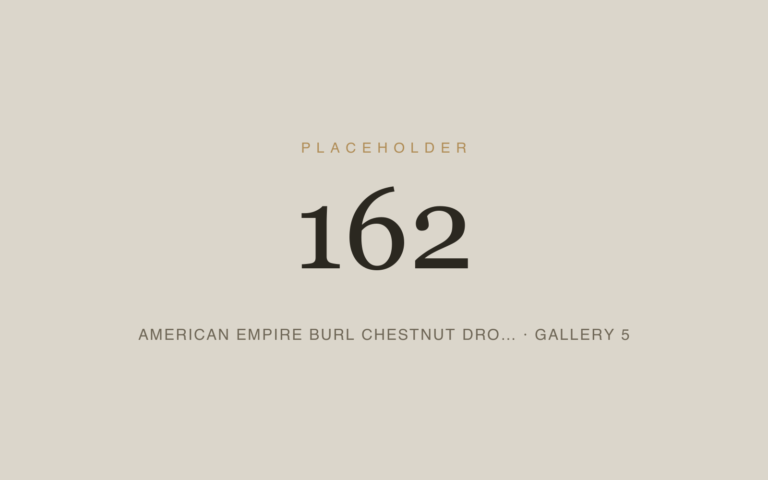 Placeholder 162 — American Empire Burl Chestnut Dro… · Gallery 5