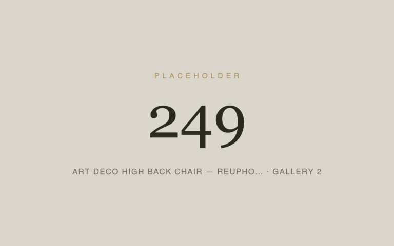 Placeholder 249 — Art Deco High Back Chair — Reupho… · Gallery 2