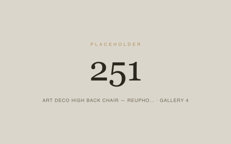 Placeholder 251 — Art Deco High Back Chair — Reupho… · Gallery 4