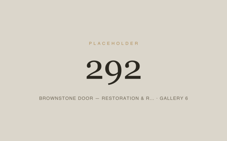 Placeholder 292 — Brownstone Door — Restoration & R… · Gallery 6