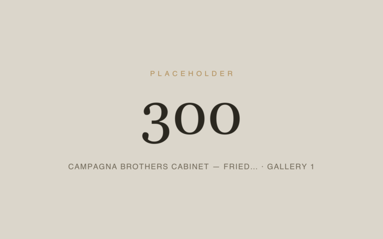 Placeholder 300 — Campagna Brothers Cabinet — Fried… · Gallery 1