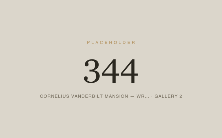 Placeholder 344 — Cornelius Vanderbilt Mansion — Wr… · Gallery 2