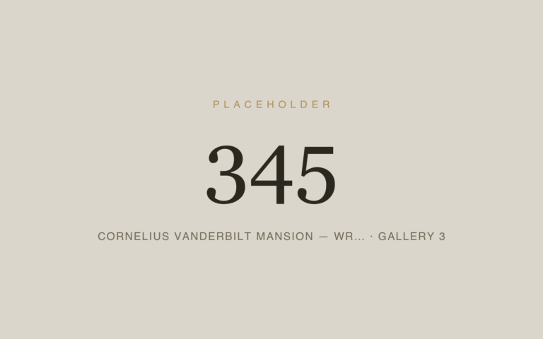 Placeholder 345 — Cornelius Vanderbilt Mansion — Wr… · Gallery 3