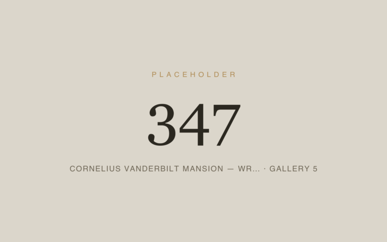 Placeholder 347 — Cornelius Vanderbilt Mansion — Wr… · Gallery 5