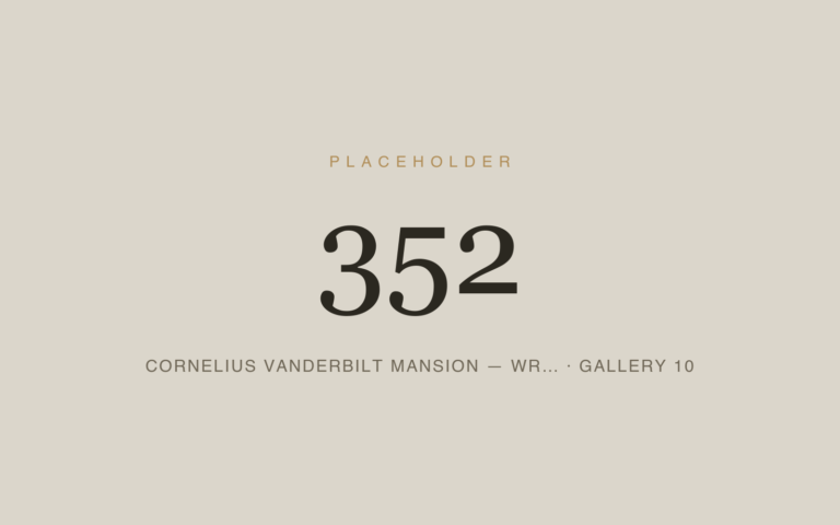 Placeholder 352 — Cornelius Vanderbilt Mansion — Wr… · Gallery 10