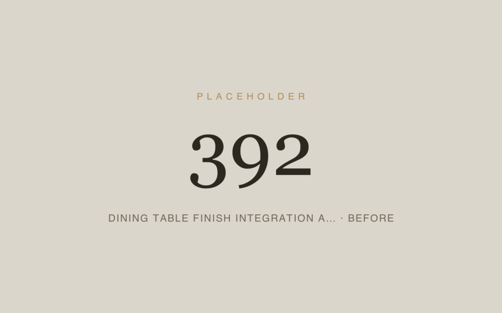 Dining Table Finish Integration After Modification — Before
