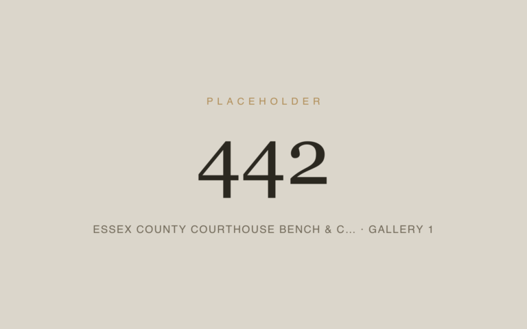 Placeholder 442 — Essex County Courthouse Bench & C… · Gallery 1