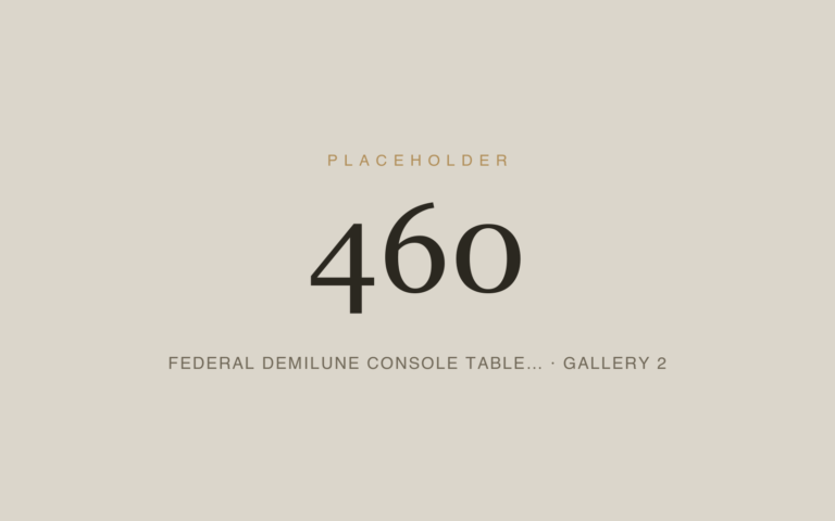 Placeholder 460 — Federal Demilune Console Table… · Gallery 2
