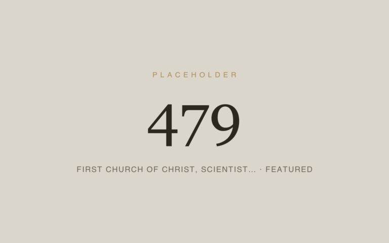 Placeholder 479 — First Church Of Christ, Scientist… · Featured