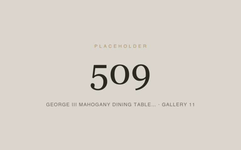 Placeholder 509 — George Iii Mahogany Dining Table… · Gallery 11