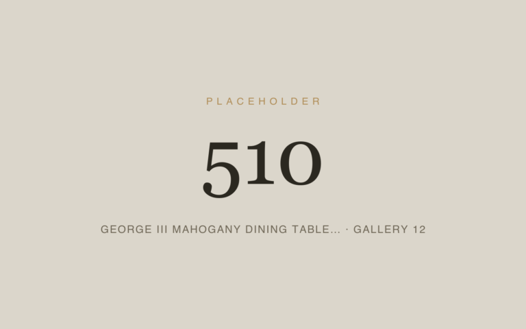 Placeholder 510 — George Iii Mahogany Dining Table… · Gallery 12