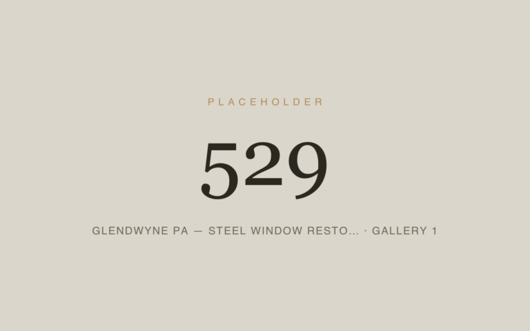 Placeholder 529 — Glendwyne Pa — Steel Window Resto… · Gallery 1