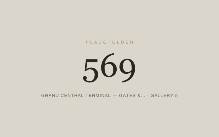 Placeholder 569 — Grand Central Terminal — Gates &… · Gallery 5