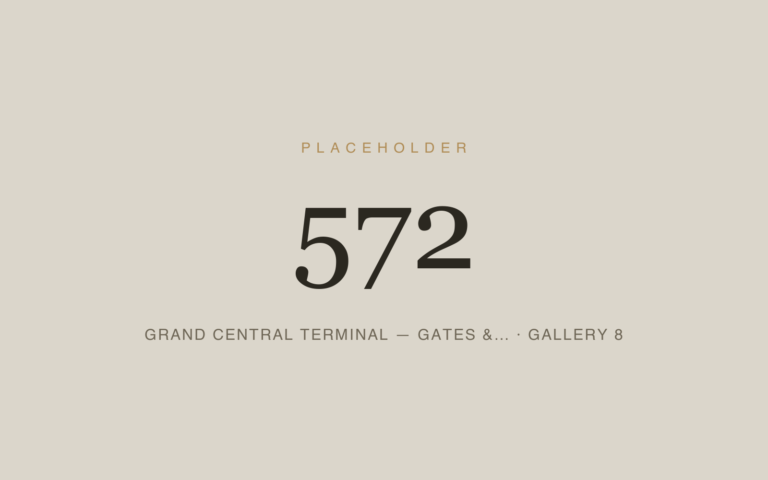 Placeholder 572 — Grand Central Terminal — Gates &… · Gallery 8
