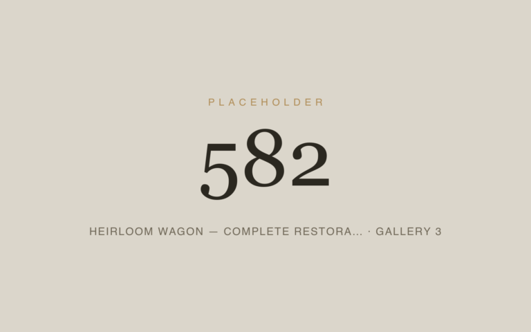 Placeholder 582 — Heirloom Wagon — Complete Restora… · Gallery 3