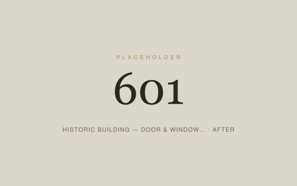 Historic Building — Door & Window Restoration — After
