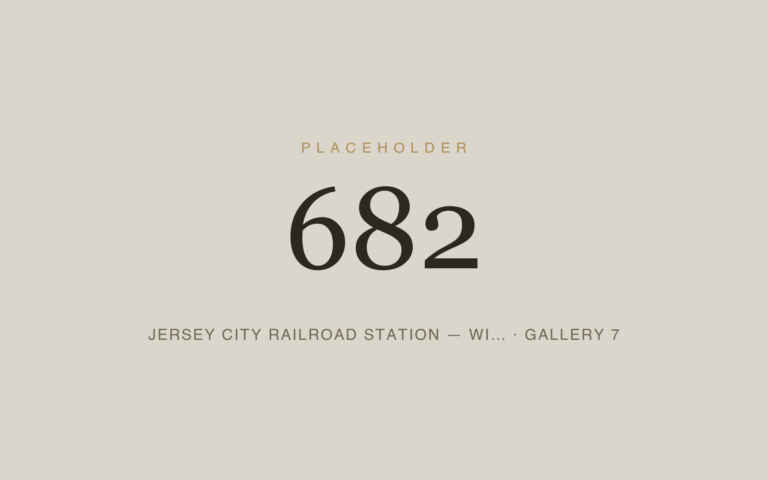 Placeholder 682 — Jersey City Railroad Station — Wi… · Gallery 7