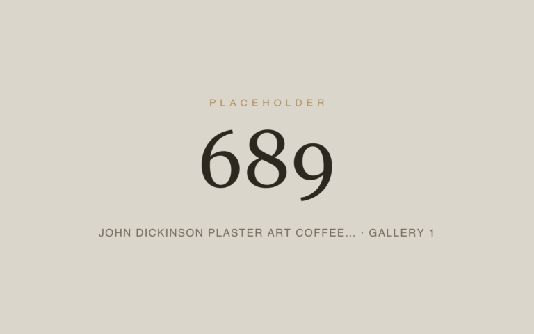 Placeholder 689 — John Dickinson Plaster Art Coffee… · Gallery 1