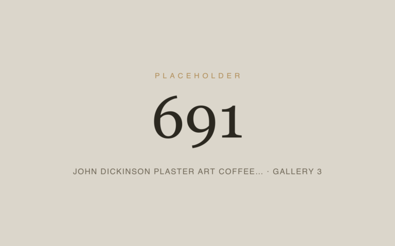 Placeholder 691 — John Dickinson Plaster Art Coffee… · Gallery 3