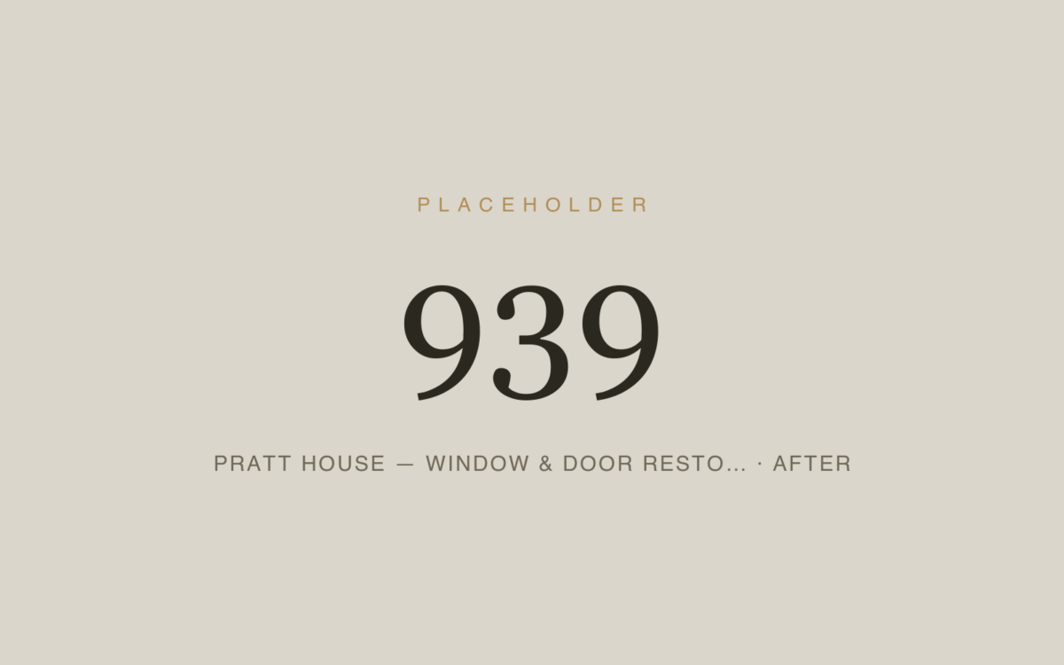Pratt House — Window & Door Restoration