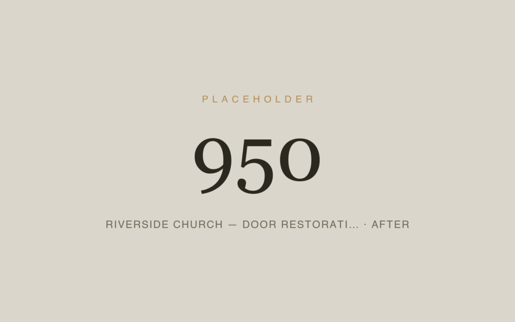 Riverside Church — Door Restoration — After