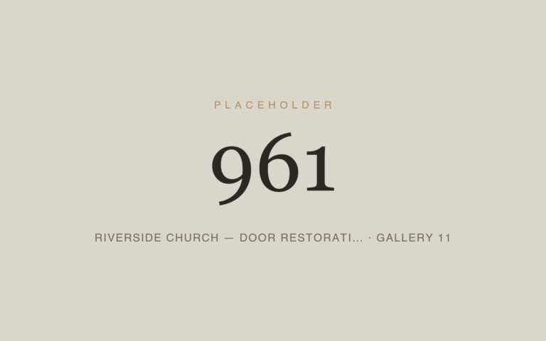 Placeholder 961 — Riverside Church — Door Restorati… · Gallery 11