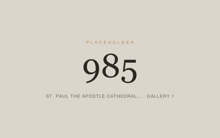 Placeholder 985 — St. Paul The Apostle Cathedral… · Gallery 1