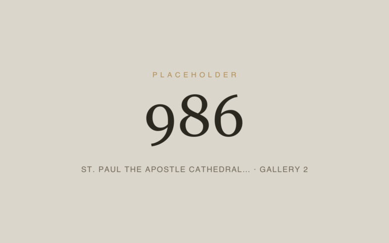 Placeholder 986 — St. Paul The Apostle Cathedral… · Gallery 2