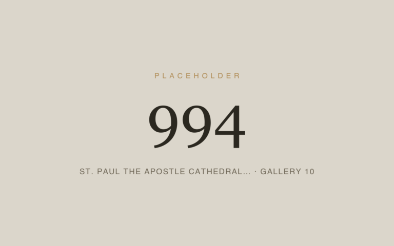 Placeholder 994 — St. Paul The Apostle Cathedral… · Gallery 10