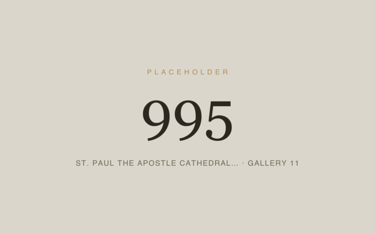 Placeholder 995 — St. Paul The Apostle Cathedral… · Gallery 11