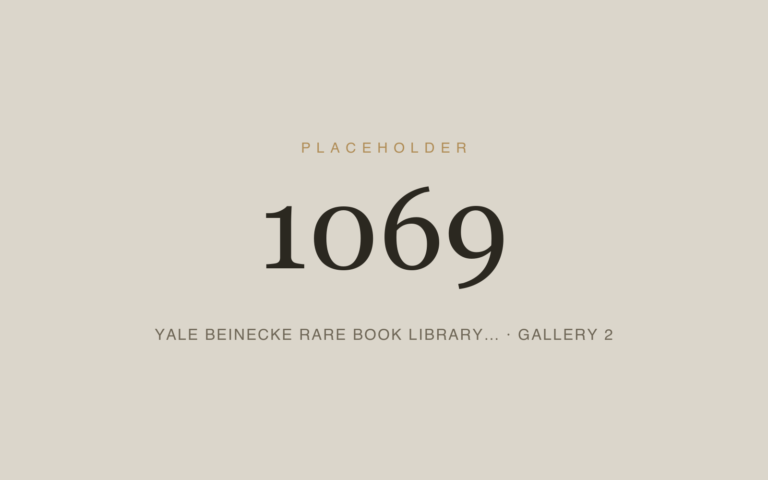 Placeholder 1069 — Yale Beinecke Rare Book Library… · Gallery 2
