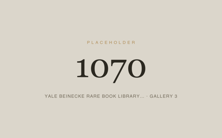 Placeholder 1070 — Yale Beinecke Rare Book Library… · Gallery 3