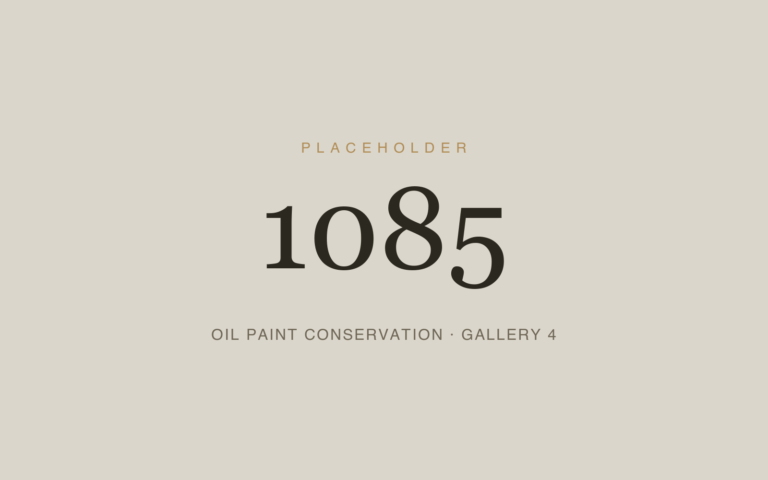 Placeholder 1085 — Oil Paint Conservation · Gallery 4