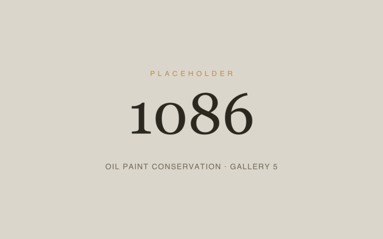 Placeholder 1086 — Oil Paint Conservation · Gallery 5