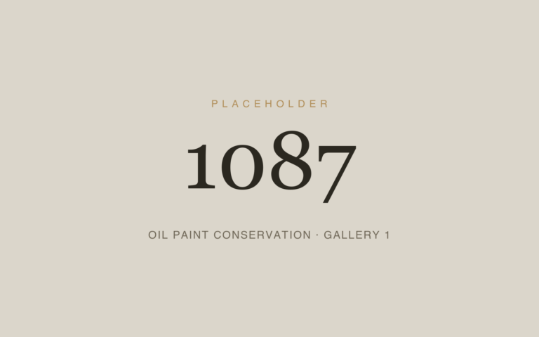 Placeholder 1087 — Oil Paint Conservation · Gallery 1