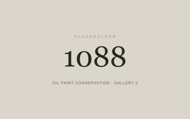 Placeholder 1088 — Oil Paint Conservation · Gallery 2