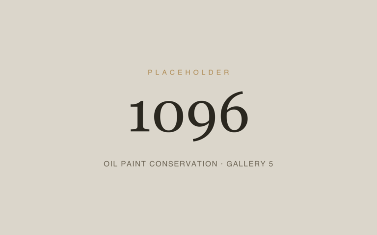 Placeholder 1096 — Oil Paint Conservation · Gallery 5