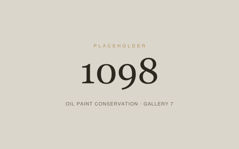 Placeholder 1098 — Oil Paint Conservation · Gallery 7
