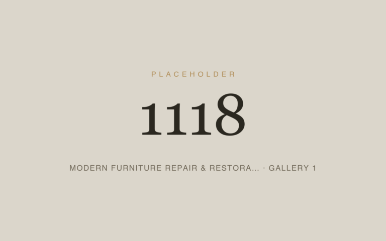 Placeholder 1118 — Modern Furniture Repair & Restora… · Gallery 1