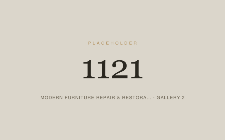 Placeholder 1121 — Modern Furniture Repair & Restora… · Gallery 2