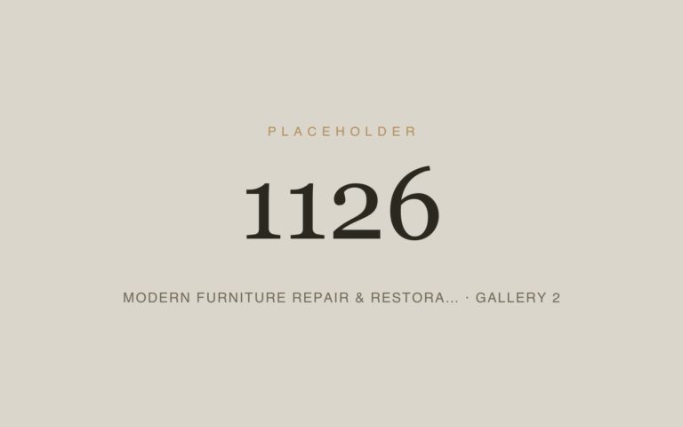 Placeholder 1126 — Modern Furniture Repair & Restora… · Gallery 2