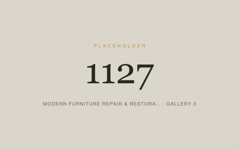 Placeholder 1127 — Modern Furniture Repair & Restora… · Gallery 3