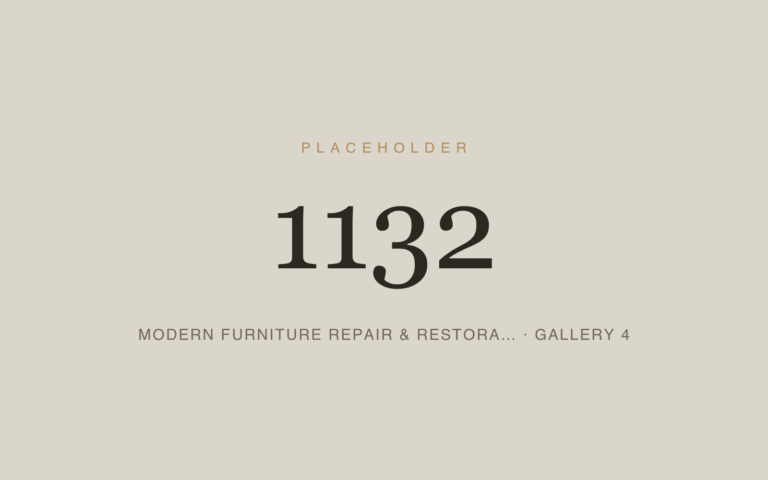 Placeholder 1132 — Modern Furniture Repair & Restora… · Gallery 4