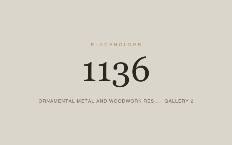Placeholder 1136 — Ornamental Metal And Woodwork Res… · Gallery 2